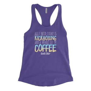 All I Need Today Kickboxing Coffee